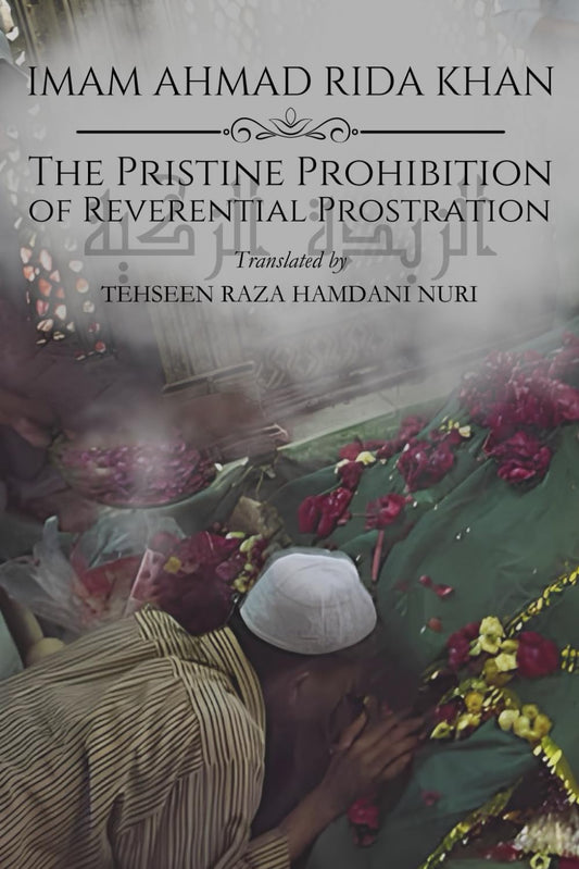 The Pristine Prohibiton of Reverential Prostration