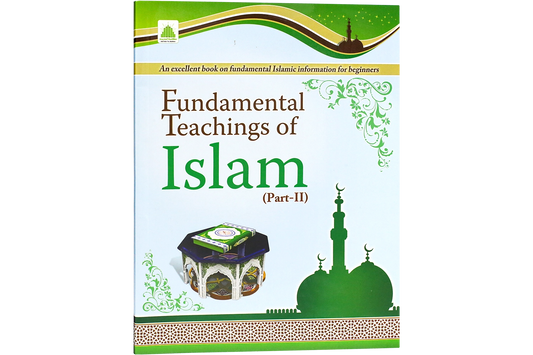 Fundamental Teachings of Islam Part 2